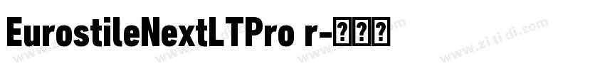 EurostileNextLTPro r字体转换